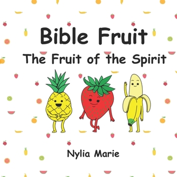Paperback Bible Fruit: The Fruit of the Spirit Book