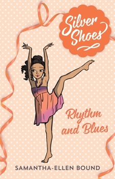 Rhythm and Blues: Silver Shoes 7 - Book #7 of the Silver Shoes