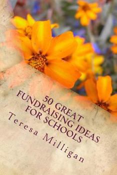 Paperback 50 Great Fundraising Ideas for Schools Book