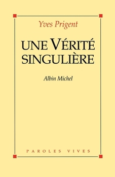 Paperback Une vérité singulière [French] Book