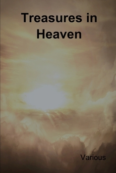 Paperback Treasures in Heaven: Fifteenth Book of the Faith Promoting Series Book