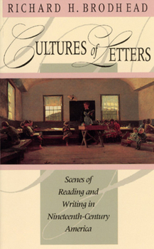 Paperback Cultures of Letters: Scenes of Reading and Writing in Nineteenth-Century America Book