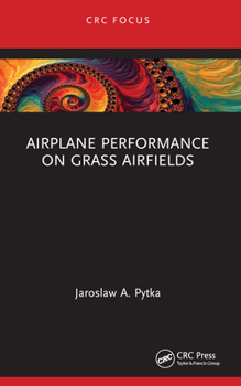 Paperback Airplane Performance on Grass Airfields Book