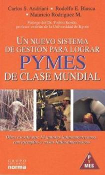 El Nuevo Sistema de Gestion Para Las Pymes: Un Reto Para Las Empresas Latinoamericanas (Spanish Edition)