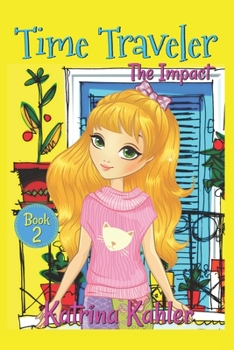 The Impact (Time Traveler #2)