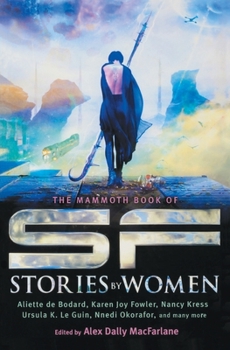 Paperback The Mammoth Book of SF Stories by Women Book