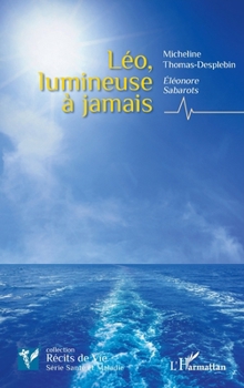 Paperback Léo, lumineuse à jamais [French] Book