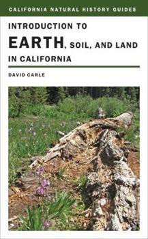 Paperback Introduction to Earth, Soil, and Land in California Book
