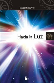 Paperback HACIA LA LUZ (Spanish Edition) [Spanish] Book