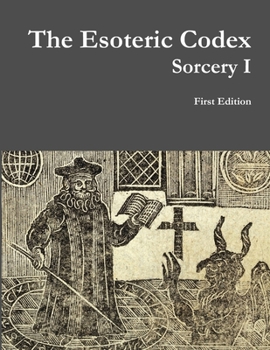 The Esoteric Codex: Sorcery I