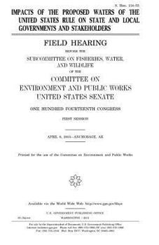 Impacts of the proposed Waters of the United States rule on state and local governments and stakeholders