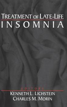 Hardcover Treatment of Late-Life Insomnia Book