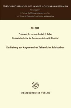 Ein Beitrag Zur Angewandten Tektonik Im Ruhrkarbon