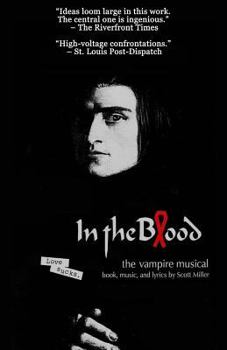 Paperback In the Blood: the vampire musical Book