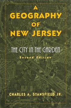 Paperback A Geography of New Jersey: The City in the Garden Book