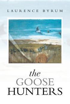 Paperback The Goose Hunters Book
