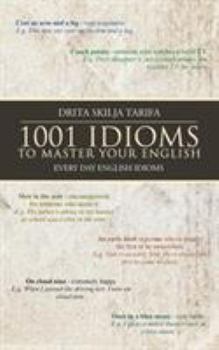 Paperback 1001 Idioms to Master Your English: Every Day English Idioms Book