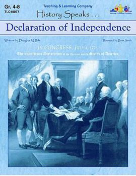 Paperback Declaration of Independence: History Speaks . . . Book