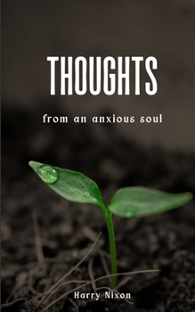 Paperback Thoughts from an anxious soul Book