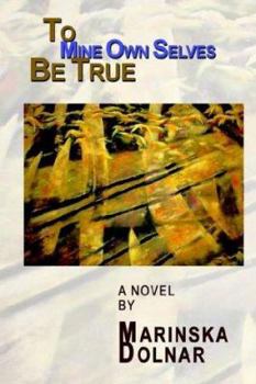 Paperback To Mine Own Selves Be True Book