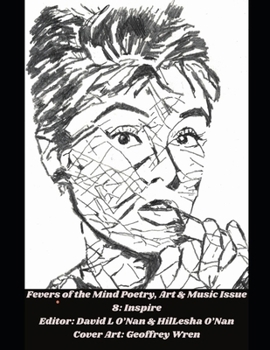 Paperback Fevers of the Mind Poetry, Art & Music Issue 8: Inspire Book