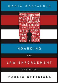 Paperback Hoarding for Law Enforcement and Other Public Officials Book