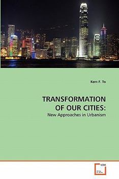 Paperback Transformation of Our Cities Book