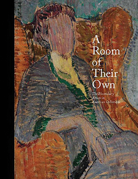 Hardcover A Room of Their Own: The Bloomsbury Artists in American Collections Book