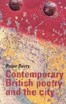 Paperback Contemporary British Poetry and the City Book