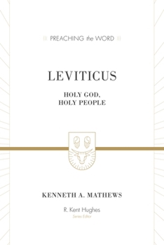 Leviticus: Holy God, Holy People (Preaching the Word Commentaries) - Book  of the Preaching the Word