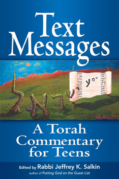 Paperback Text Messages: A Torah Commentary for Teens Book