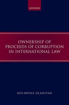 Hardcover Ownership of Proceeds of Corruption in International Law Book