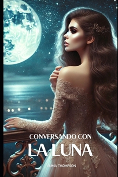 Paperback Conversando con la luna [Italian] Book