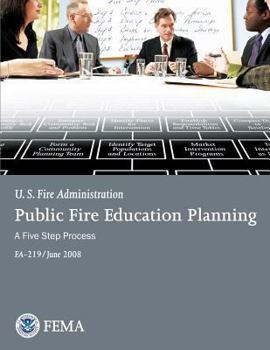 Paperback Public Fire Education Planning: A Five-Step Process Book