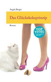 Paperback Das Glückskeksprinzip: Roman [German] Book