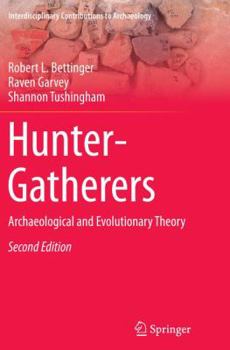 Paperback Hunter-Gatherers: Archaeological and Evolutionary Theory Book