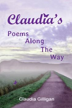 Claudia's Poems Along The Way