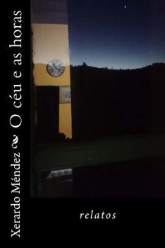 Paperback O ceu e as horas: relatos [Portuguese] Book