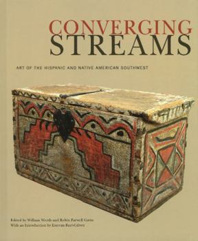 Paperback Converging Streams: Art of the Hispanic and Native American Southwest Book