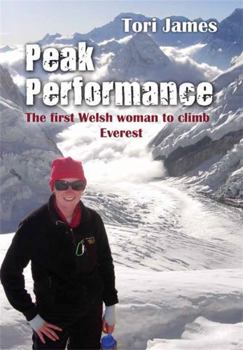 Paperback Peak Performance: The First Welsh Woman to Climb Everest Book
