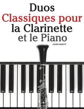 Paperback Duos Classiques Pour La Clarinette Et Le Piano: Pi [French] Book