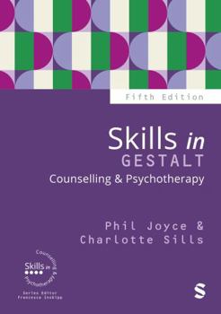 Paperback Skills in Gestalt Counselling & Psychotherapy (Skills in Counselling & Psychotherapy Series) Book