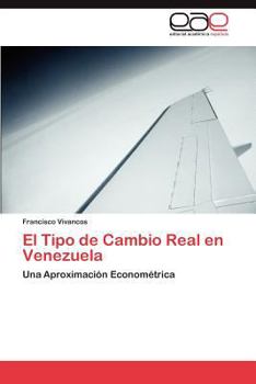 Paperback El Tipo de Cambio Real en Venezuela [Spanish] Book