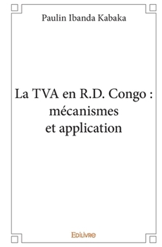 Paperback La TVA en R.D. Congo: mécanismes et application [French] Book
