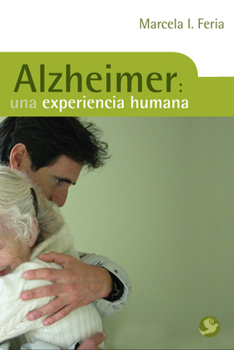Paperback Alzheimer: Una Experiencia Humana [Spanish] Book