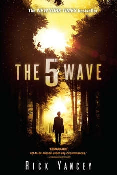 The 5th Wave - Book #1 of the 5th Wave