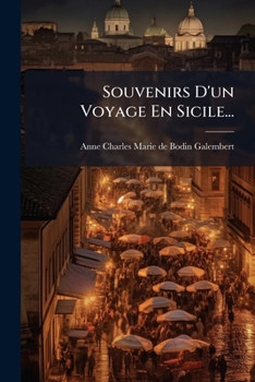 Paperback Souvenirs D'un Voyage En Sicile... [French] Book
