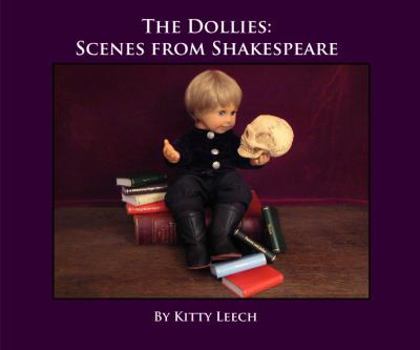 Paperback The Dollies: Scenes from Shakespeare Book