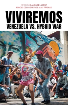 Paperback Viviremos: Venezuela vs. Hybrid War Book