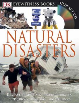 DK Eyewitness Books: Natural Disasters - Book  of the DK Eyewitness Books